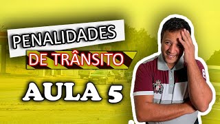 AULA 5 PENALIDADE DE TRÂNSITO [upl. by Annoyk]