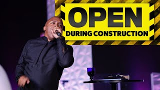 Open During Construction  Pastor Renelle Johnson [upl. by Adda]