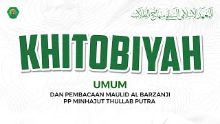 KEGIATAN MALAM JUMAT KHITOBIYAH UMUM DAN PEMBACAAN AL BARZANJI [upl. by Byrann]