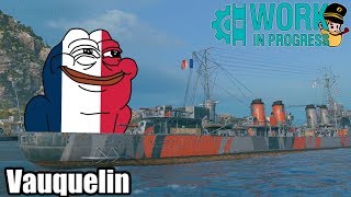 Vauquelin  a way to play the new french DD  World of Warships [upl. by Arac]