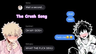 The Crush Song  BakuDeku  BNHA Lyric Prank [upl. by Carman]