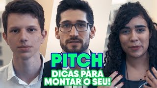 PITCH Dicas para montar o seu [upl. by Glennie]