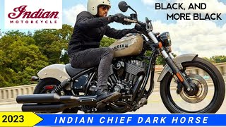 2023 Indian Chief Dark Horse Specs Colors and Price [upl. by Kimberli]