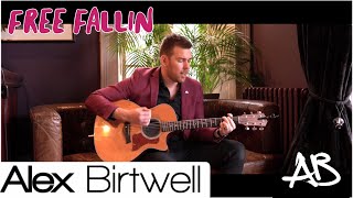 Free Fallin’  Tom Petty Acoustic Cover by Alex Birtwell [upl. by Vander]