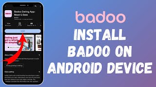 How to Install Badoo on Android Device 2024  Download Badoo on Android Device [upl. by Yra]