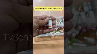 Tranexamic Acid Injection uses and Serous Side Effects shorts ytshorts tvsohail [upl. by Gavriella]