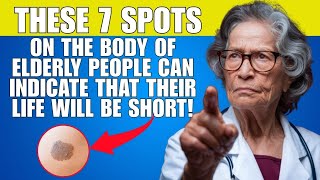 THESE 7 ITCHING SPOTS on the bodies of ELDERLY PEOPLE indicate THAT THEIR LIFE WILL NOT BE LONG [upl. by Key802]