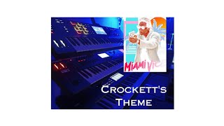 Crocketts Theme  Miami Vice keyboard cover KORG Nautilus  Roland Fantom 06 [upl. by Hildick]