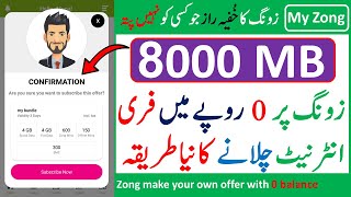 Zong 8 GB Free internet 2022  Muna Educatea [upl. by Benedicto]