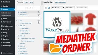 WordPress Mediathek Ordner anlegen und Fotos verwalten [upl. by Dimitris]