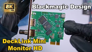 Blackmagic Design DeckLink Mini Monitor HD  Unboxing installation Testing amp Review [upl. by Fabron709]