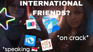 HOW TO MEET INTERNATIONAL FRIENDS face reveal FT MY FRIEND again on crack [upl. by Waligore]