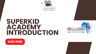 SUPERKID ACADEMY INTRODUCTION [upl. by Oliric]