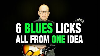 6 Blues Licks in E Minor  All From ONE Idea [upl. by Short387]