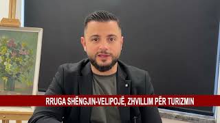 RRUGA SHËNGJINVELIPOJË ZHVILLIM PËR TURIZMIN [upl. by Goggin]