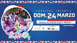 LIVE 🔴 CARNAVALITO 2024  Carnaval Infantil  Santo Domingo 24 Marzo [upl. by Sualocin]