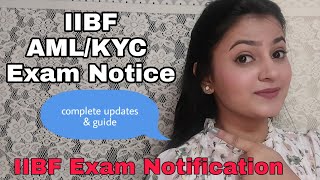 IIBF AMLKYC EXAM NOTICE EXAM DATES NOTIFICATION  kanchii tiwari [upl. by Mota]