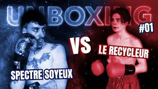 UNBOXING1  SPECTRE SOYEUX VS LE RECYCLEUR  Boxe Anglaise [upl. by Milano]