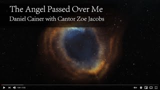 The Angel Passed Over Me  Passover 2024  Daniel Cainer [upl. by Brigida]