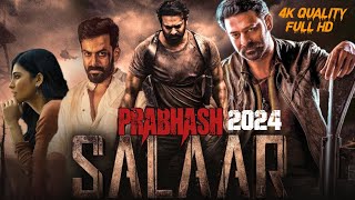 Prabhas Action Movie 2024  Salaar Full Movie in Hindi Dubbed  Prithviraj Sukumaran Shruti Haasan [upl. by Nairret]