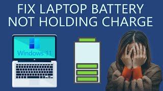 How to Fix Laptop Battery not Holding Charge on Windows 11 [upl. by Treble]