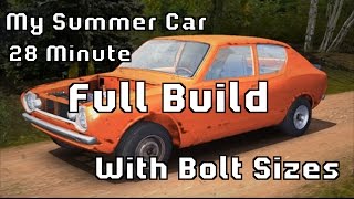 My Summer Car  Fast Build Tutorial FULL TUTORIAL 28min [upl. by Shay]