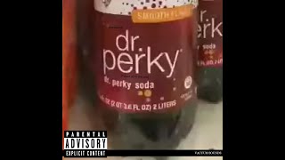 EeeYeeRee  DR PERKY FCKED UP IN THE CRIB explicit OFFICIAL AUDIO [upl. by Nnylidnarb635]