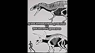 Acrocanthosaurus Atokensis Vs Triceratops Horridus dinosaur vs battle species edit [upl. by Kciremed946]