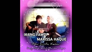 KEMESRAAN CINTA SEJATI ❤ IKANG FAWZI  MARISSA HAQUE [upl. by Eiramanig]