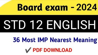 Std 12 ENGLISH NEAREST MEANING 2024 BOARD IMP  STD 12 ENGLISH 2024 BOARD IMP pdf download [upl. by Carlynne]