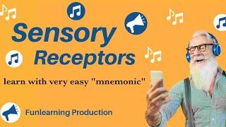 CNS3 SENSORY RECEPTORS Learn with easy mnemonic 🔴Physiology made simple🔴 [upl. by Elazaro]