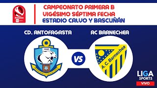 DEPORTES ANTOFAGASTA VS AC BARNECHEA  VIGÉSIMO SÉPTIMA FECHA CAMPEONATO ASCENSO 2024 [upl. by Aihseket730]