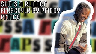 Shes a runner Freestyle by priddy prince😭🔥 [upl. by Gnat320]