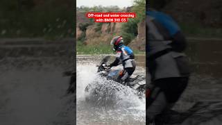 Offroad and water crossing with BMW 310 GS bmwgsadventure bmw310gs offroad watercrossing short [upl. by Miche]