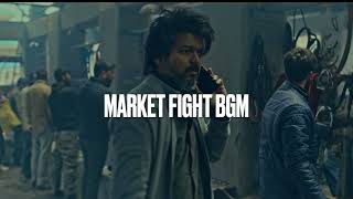 LEO  Market Fight BGM  Thalapathy Vijay  Lokesh Kanagaraj  Anirudh Ravichander [upl. by Marnie]