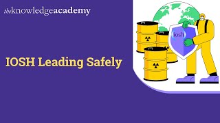 IOSH Leading Safely  Benefits of IOSH Leading Safely  IOSH Training  IOSH Course [upl. by Edyaw]