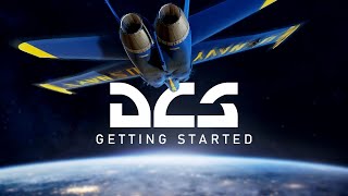 DCS Beginners Guide  GETTING STARTED [upl. by Mitchell]