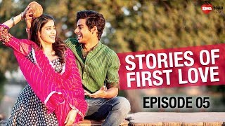 Stories of First Love with Janhvi Kapoor and Ishaan Khatter  Episode 5 [upl. by Claiborn]