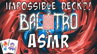 Balatro ASMR  My Impossible Deck  Whispering [upl. by Alburg694]