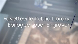 Epilog Laser Cutter and Engraver Tutorial  Center for Innovation [upl. by Suelo]