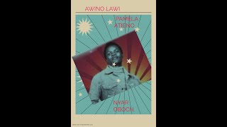 PAMELA ATIENO NYAR OBOCH LYRICS BY AWINO LAWI [upl. by Erehc437]