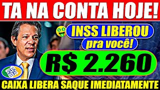 ✅APOSENTADOS SAQUE de R 2260 DISPONÍVEL na sua CONTA AGORA [upl. by Orvas]