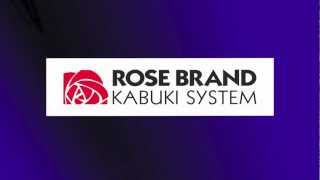 Rose Brand Kabuki System [upl. by Lorn629]