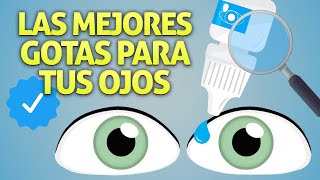 ¿Las MEJORES GOTAS para tus OJOS 👀 [upl. by Enida]