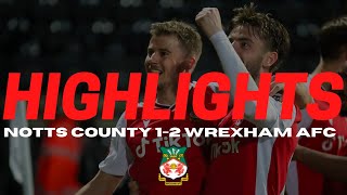 HIGHLIGHTS  Notts County 12 Wrexham [upl. by Kier]