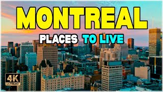 Move to Montreal  10 Best Places to Live in Montreal Canada ᐈ Best Neighborhood 4K ☑️ [upl. by Odessa]