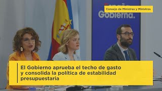 El Gobierno aprueba el techo de gasto y mejora la previsión de crecimiento económico [upl. by Ellinger207]