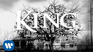 KING 810  treading and trodden Audio [upl. by Uta]