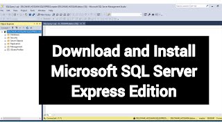 How to Download and Install Microsoft SQL Server  2022 Express Edition [upl. by Deedee947]