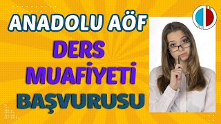 Anadolu Aöf Ders Muafiyeti Başvuru Adımları Anadolu Aöf Ders Muafiyet Başvurusu Nasıl Yapılır [upl. by Peale]